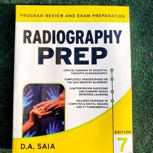 Radiography PREP Program Review And Exam Preparation Paperback D.A. Saia